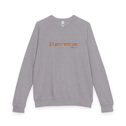 I LL PRAY WITH YOU RAGLAN CREWNECK | STANDARD ISSUE