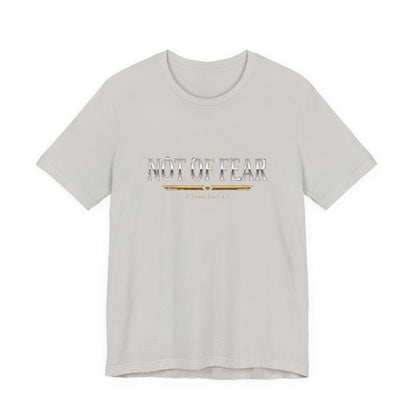 Not Of Fear Premium Essential Tee - STANDARD ISSUE