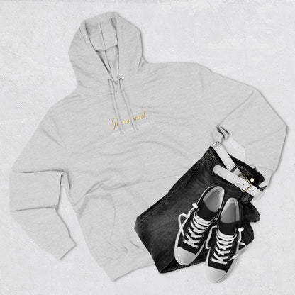 Jesus Said Premium Hoodie | STANDARD ISSUE