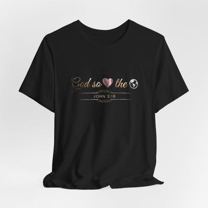 God So Loved The World Premium Essential Tee - STANDARD ISSUE