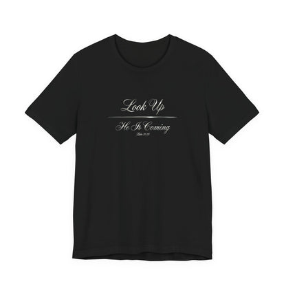 Look Up He Is Coming Premium Essential Tee - STANDARD ISSUE