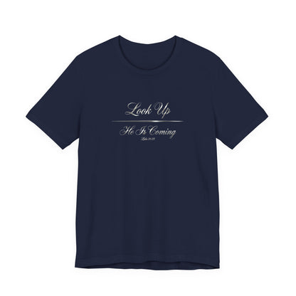 Look Up He Is Coming Premium Essential Tee - STANDARD ISSUE