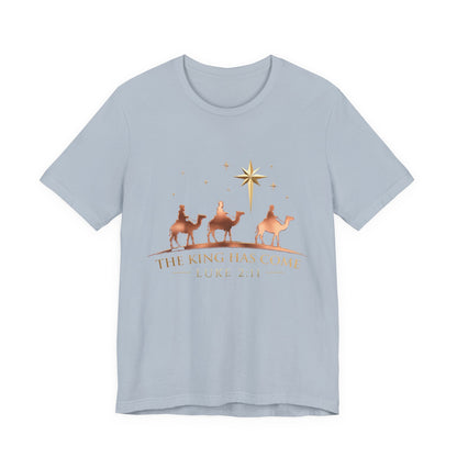 The King Has Come Premium Essential Tee