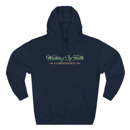 Walking By Faith Premium Hoodie
