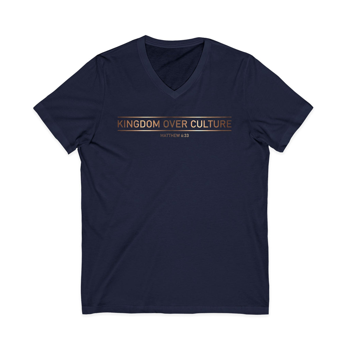 Kingdom Over Culture Matthew 6:33 Christian V-Neck T-Shirt - Unisex Faith Apparel, Scripture Graphic, Soft Cotton