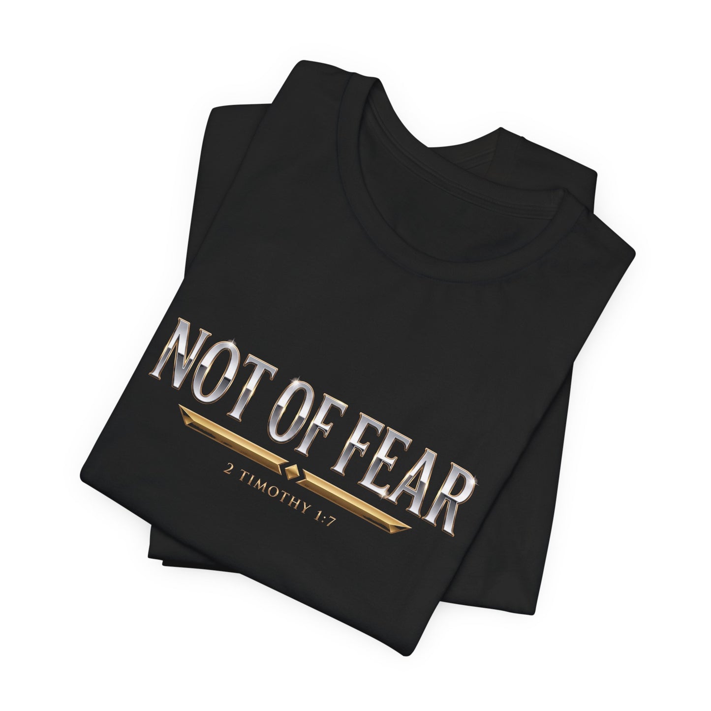 Not Of Fear Premium Essential Tee - STANDARD ISSUE