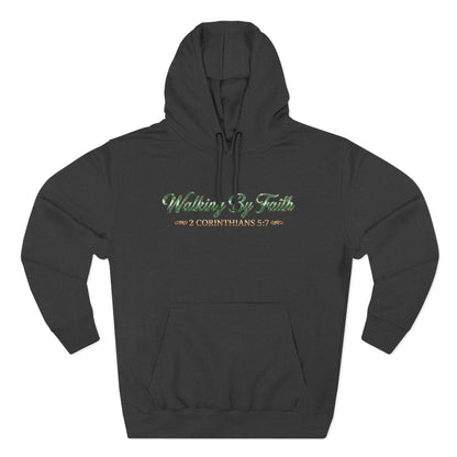 Walking By Faith Premium Hoodie