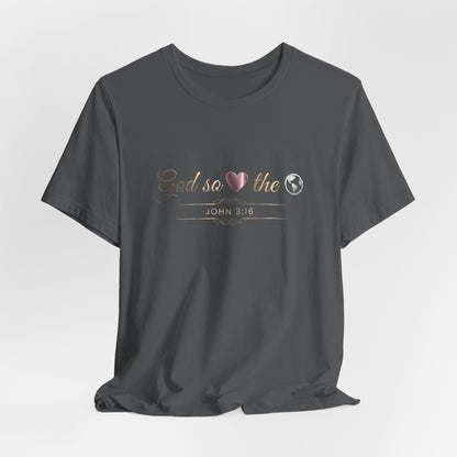 God So Loved The World Premium Essential Tee - STANDARD ISSUE