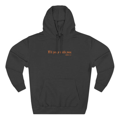 I Will Pray With You Premium Hoodie | STANDARD ISSUE