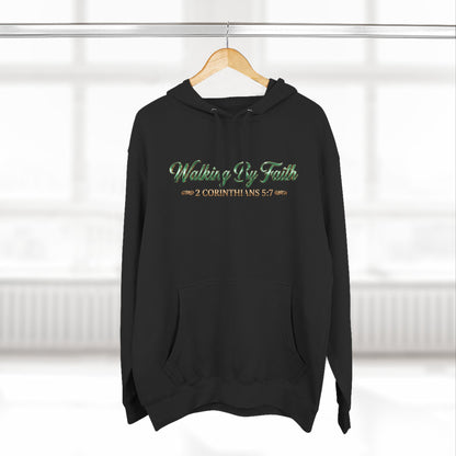 Walking By Faith Premium Hoodie