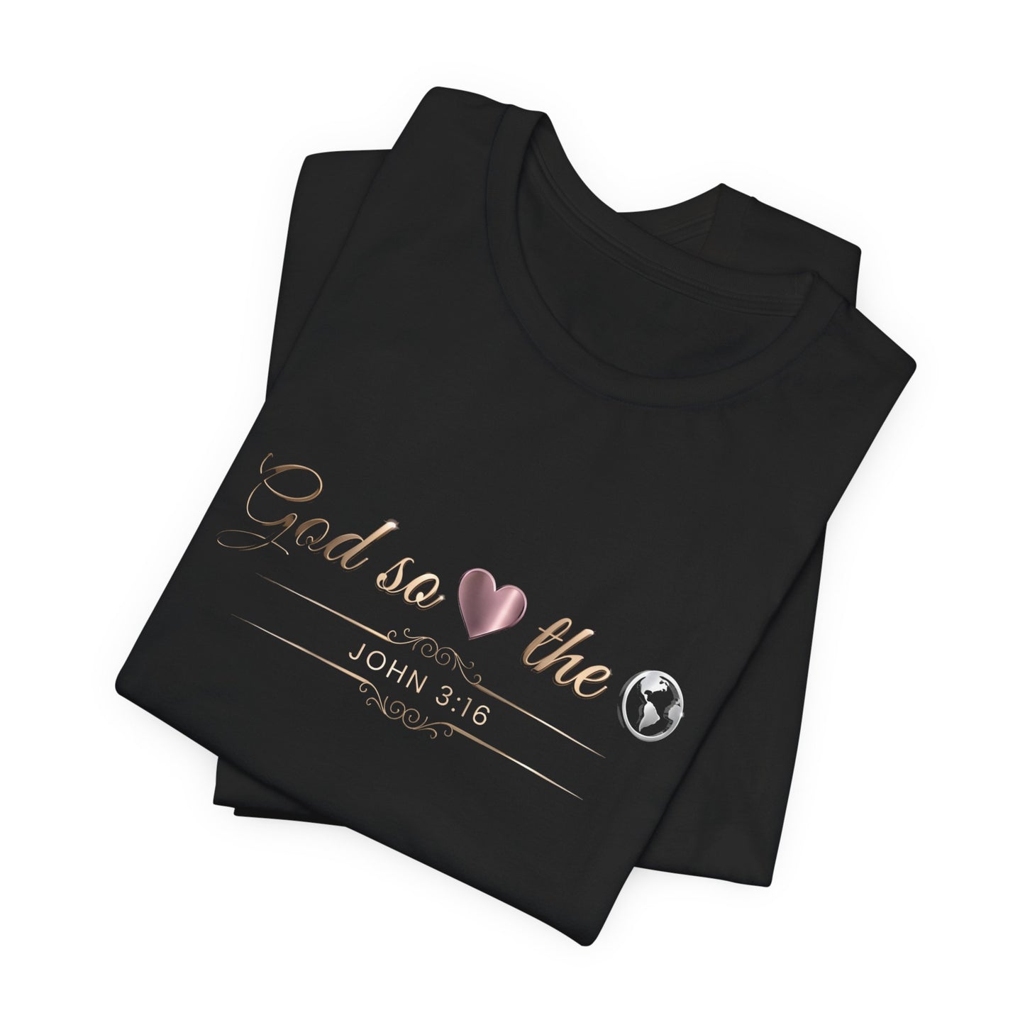 God So Loved The World Premium Essential Tee - STANDARD ISSUE
