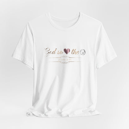 God So Loved The World Premium Essential Tee - STANDARD ISSUE
