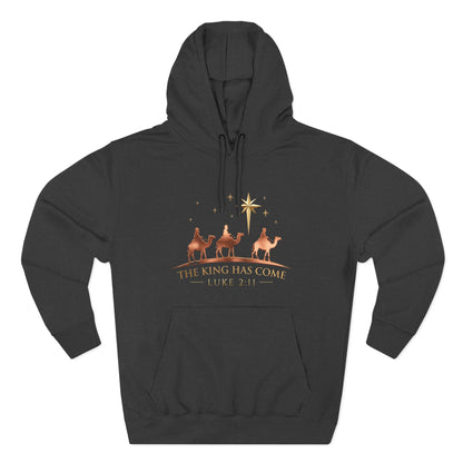 The King Has Come Premium Hoodie