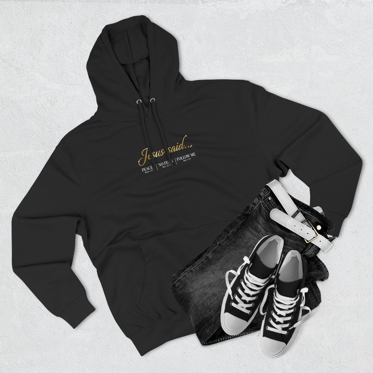 Jesus Said Premium Hoodie | STANDARD ISSUE