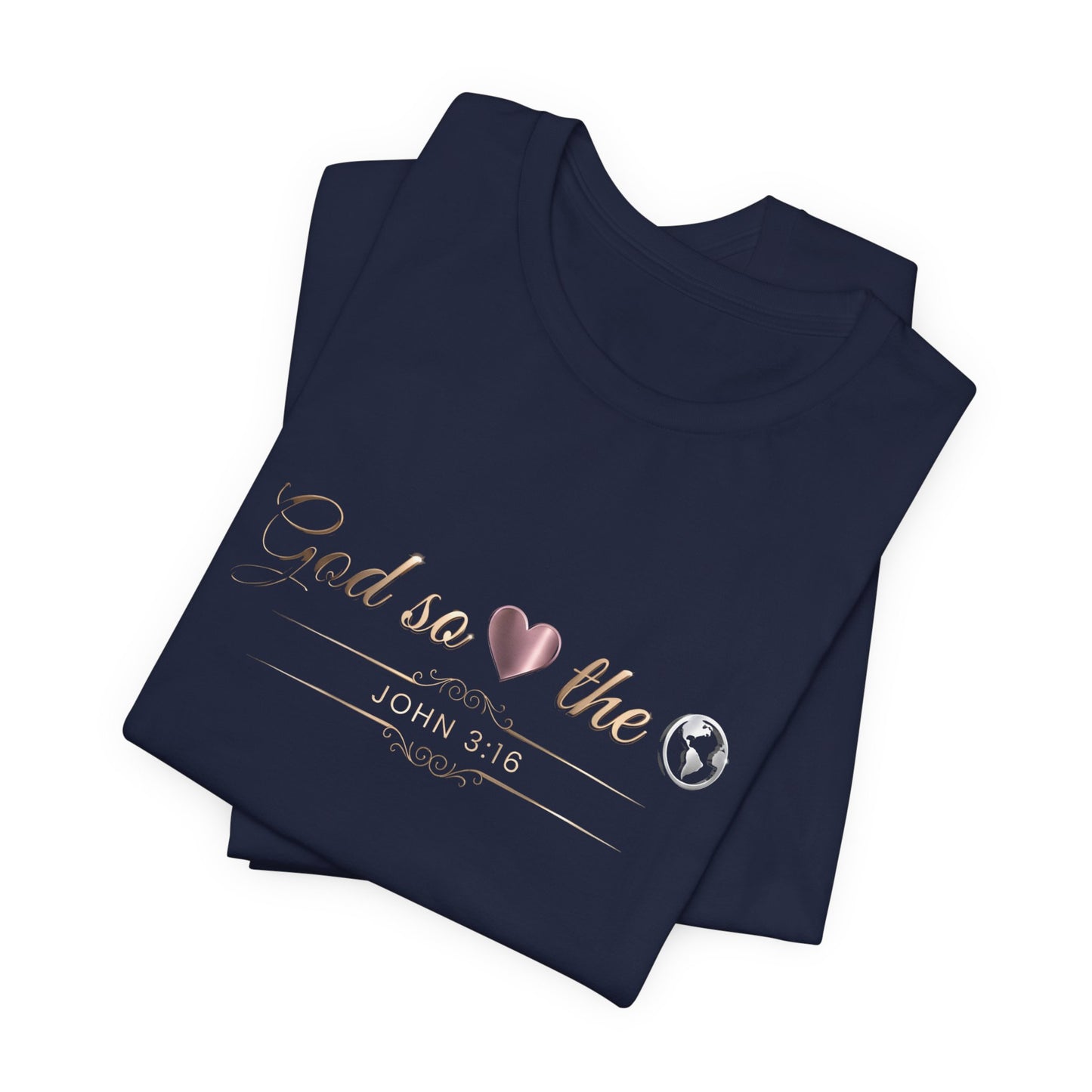 God So Loved The World Premium Essential Tee - STANDARD ISSUE