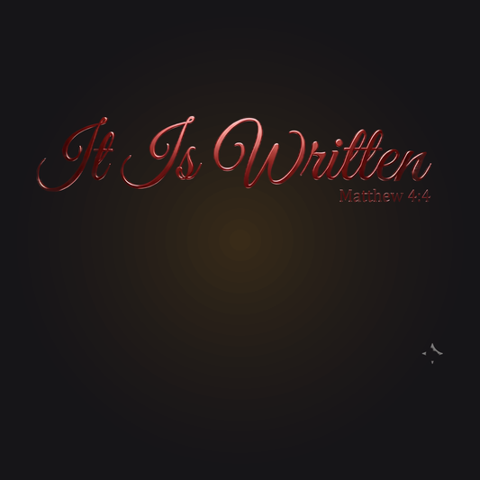 It Is Written - Matthew 4:4 - ChristKeys verse art