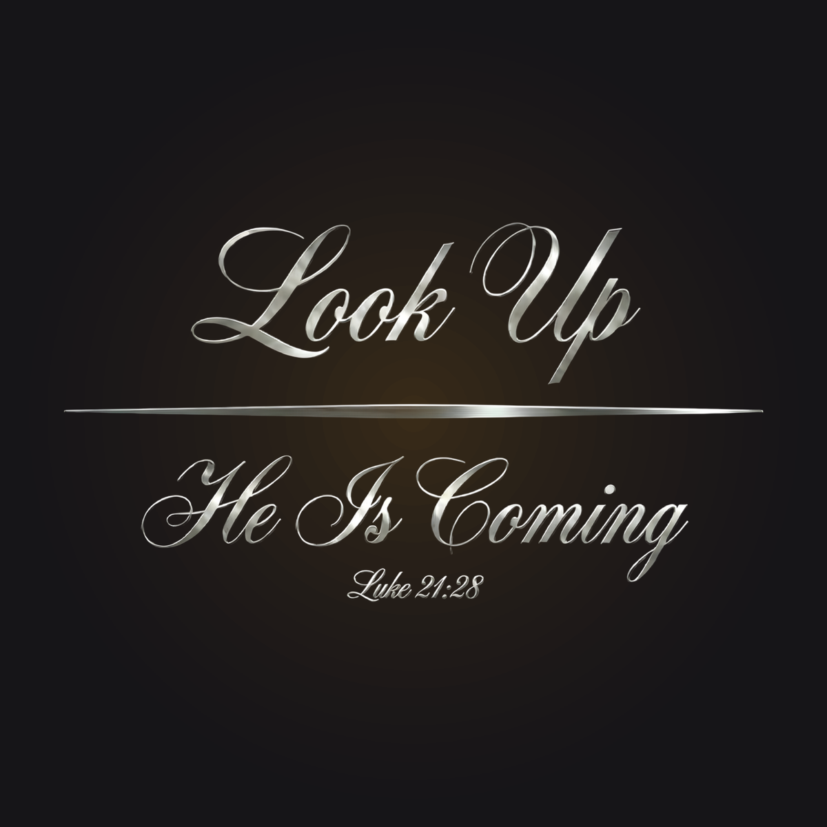 Look Up He Is Coming - Luke 21:28 - ChristKeys verse art