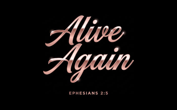 Alive Again